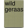 Wild geraas door Arnold-Jan Scheer
