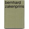 Bernhard Zakenprins by Gerard Aalders