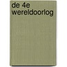 De 4e Wereldoorlog door Peter Siebelt