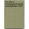 HvA Hbo-V Verpleegtechnische vaardigheden 2021 door Onbekend