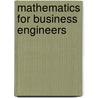 Mathematics for Business Engineers by Ignace Van de Woestyne