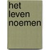 Het leven noemen