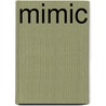 Mimic door Daniel Cole