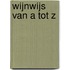 Wijnwijs van A tot Z