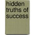 Hidden truths of success