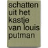 Schatten uit het kastje van Louis Putman