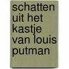 Schatten uit het kastje van Louis Putman door Reinder Storm