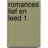 Romances lief en leed door Herman Pieter de Boer