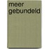 Meer Gebundeld