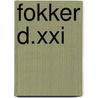 Fokker D.XXI door Frits Gerdessen