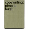Copywriting: pimp je tekst door Lieve Sterckx