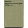 Wetboek Inkomstenbelastingen 2021-2022 by Bruno Peeters