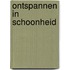 Ontspannen in schoonheid