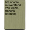 Het Noorse misverstand van Willem Frederik Hermans by Siep Kooi