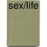 Sex/Life door B.B. Easton