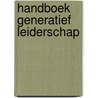 Handboek Generatief leiderschap door Ivo Callens