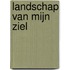 Landschap van mijn ziel