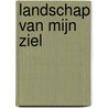 Landschap van mijn ziel door Ishmail Kamara