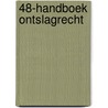 48-Handboek ontslagrecht by Vicky Buelens