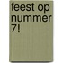 Feest op nummer 7!