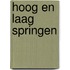 Hoog en laag springen
