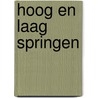 Hoog en laag springen by Nicolien Mizee