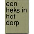 Een heks in het dorp