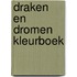 Draken en dromen kleurboek