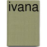 Ivana door Sébas Diekstra