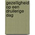 Gezelligheid op een druilerige dag