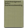 Projectmanagement IPMA C Examenvoorbereiding by Roel Riepma