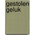 Gestolen geluk