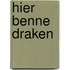 Hier benne draken