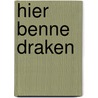 Hier benne draken by Susannah Lloyd