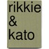 Rikkie & Kato