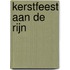 Kerstfeest aan de Rijn