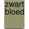 Zwart Bloed by Patricia Bisschop