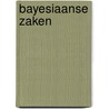 Bayesiaanse zaken door Eric Rassin