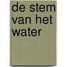 De stem van het water door Hylke Speerstra