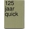 125 jaar Quick by Yordi B. Vermeulen
