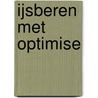 Ijsberen met optimise door Koen Arts