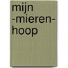 Mijn -Mieren- Hoop door Achilles Cools