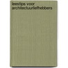Leestips voor architectuurliefhebbers door Onbekend