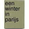 Een winter in Parijs by Jane Smiley