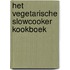 Het vegetarische slowcooker kookboek