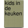 Kids in de keuken door Nancy McDougall