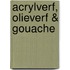 Acrylverf, olieverf & gouache