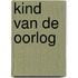 Kind van de Oorlog