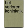 Het verloren koninkrijk by Dominique Valente