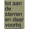 Tot aan de sterren en daar voorbij door Becky Davies